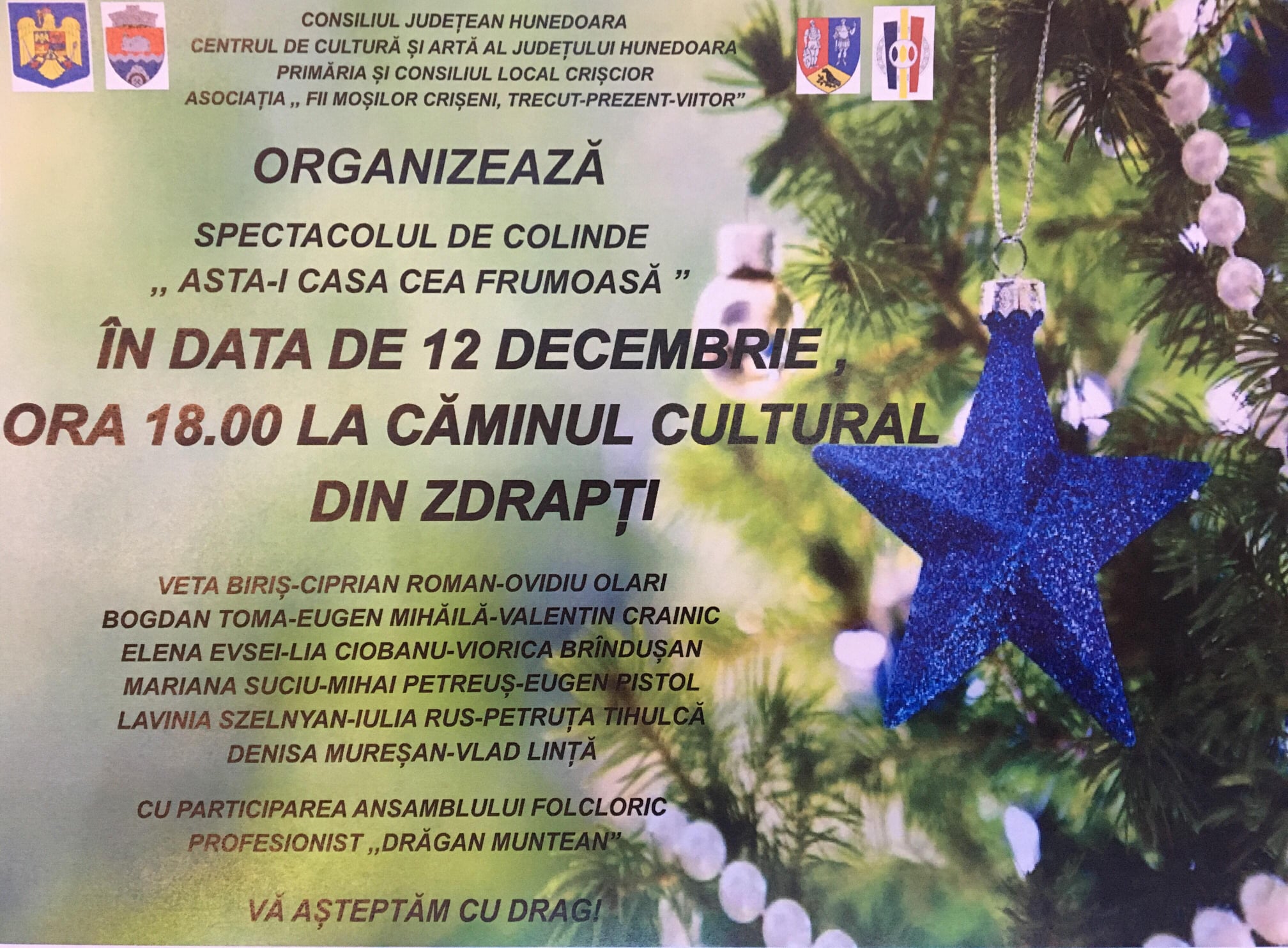 Spectacol de colinde în Crişcior: „Asta-i casa cea frumoasă!”