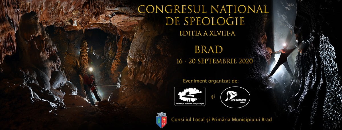 Eveniment de anvergură naţională în Brad: A XLVIII-a ediţie a Congresului Naţional de Speologie se organizează în Ţara Zarandului!
