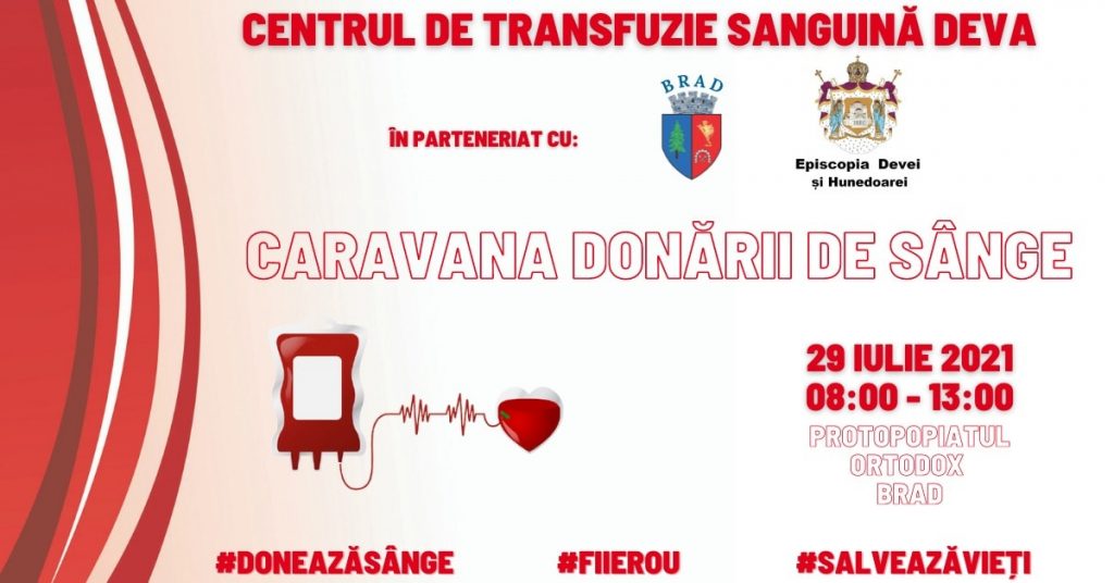 Nu uitați, joi, 29 iulie, Caravana Donării de Sânge se oprește la Brad