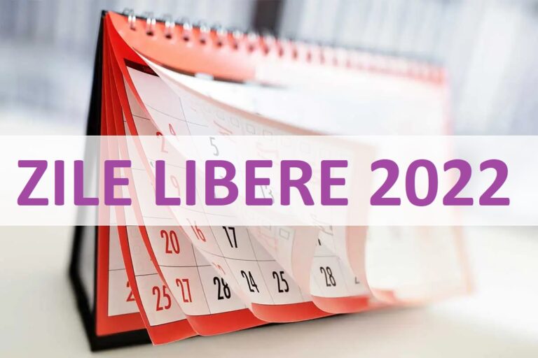 Când cad zilele libere în 2022? Nu este un an prea generos… Câte zile libere vom avea?