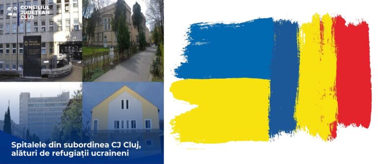 Spitalele din subordinea Consiliului Județean Cluj, alături de refugiații ucraineni