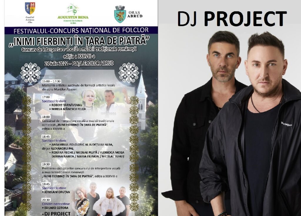 DJ Project vine în Abrud la Festivalul de Folclor „Inimi fierbinți în Țara de Piatră”
