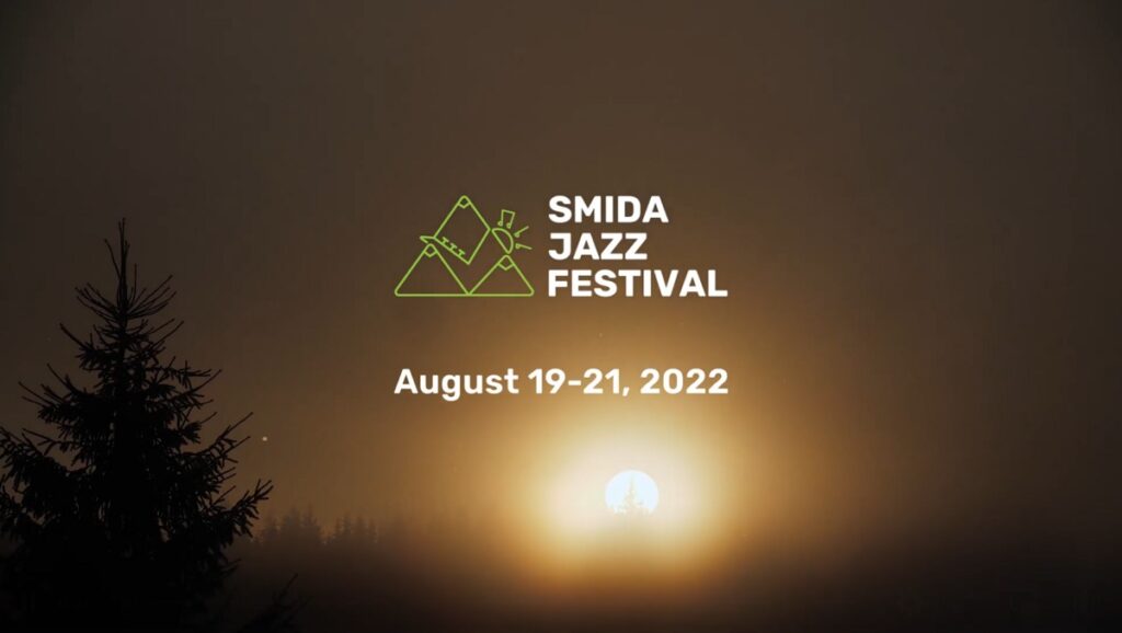 19-21 august: La Smida Jazz Festival sunt așteptați cei care iubesc jazz-ul, natura, muntele, statul la cort, drumețiile, ciripitul păsărilor, puritatea lacului și liniștea pădurii