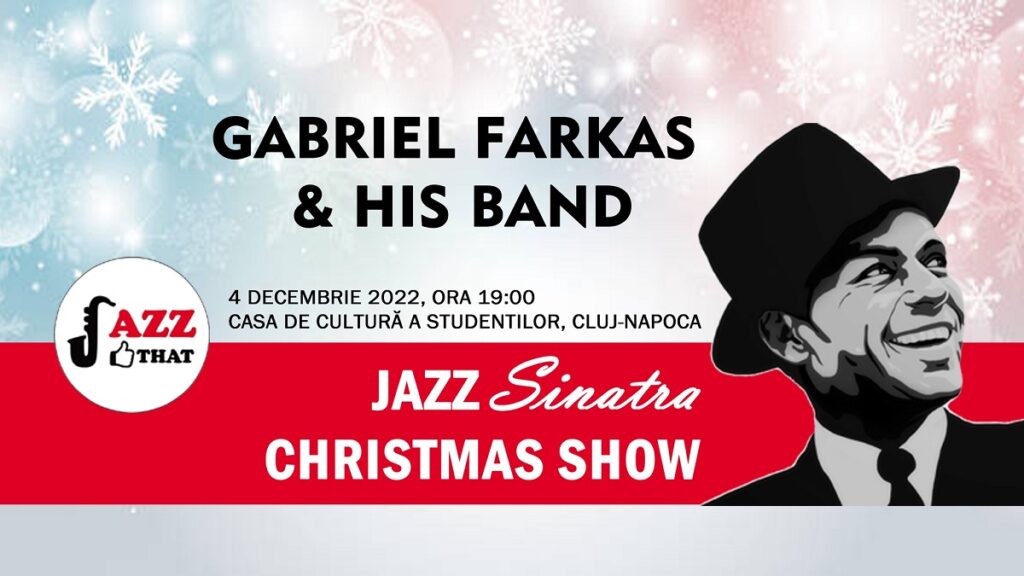Concert extraordinar de Crăciun: JAZZ Sinatra CHRISTMAS SHOW