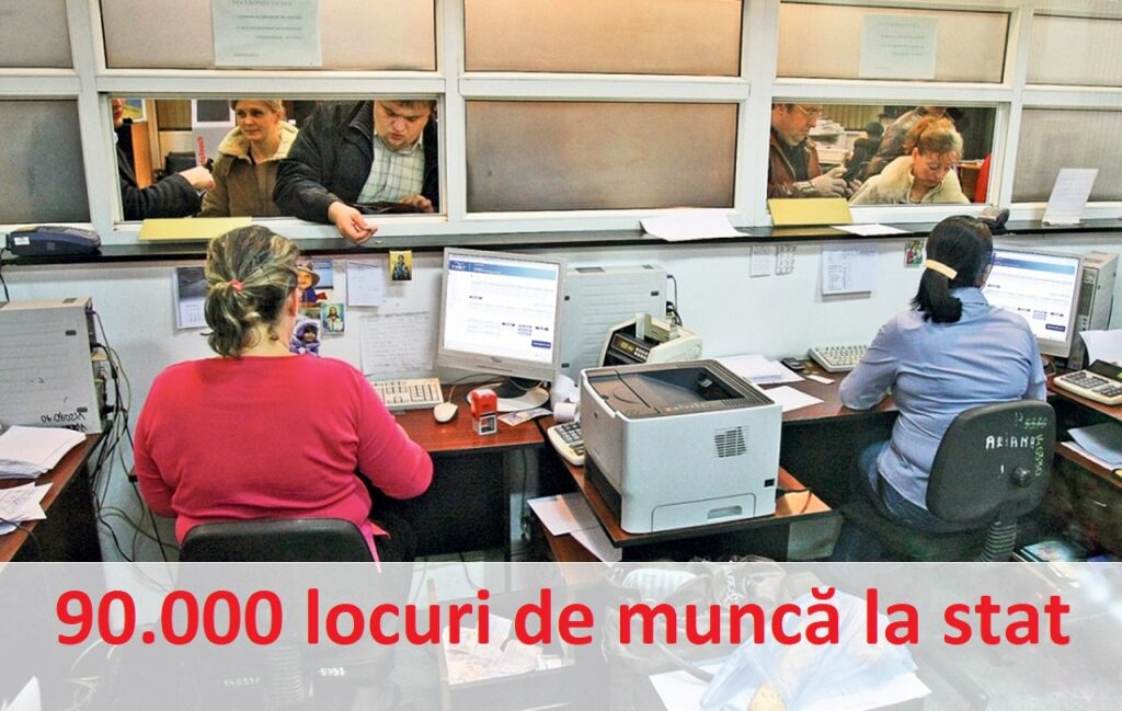 Angajări la stat: Peste 90.000 de locuri de muncă au fost deblocate!