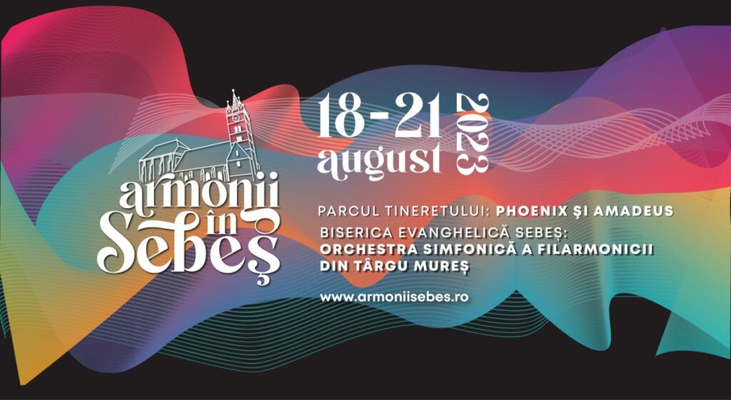 Armonii în Sebeș: Care este programul sărbătorii din 18-21 august?