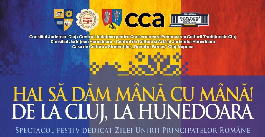 Clujul și Hunedoara se întâlnesc într-un spectacol festiv, dedicat Zilei Unirii Principatelor Române