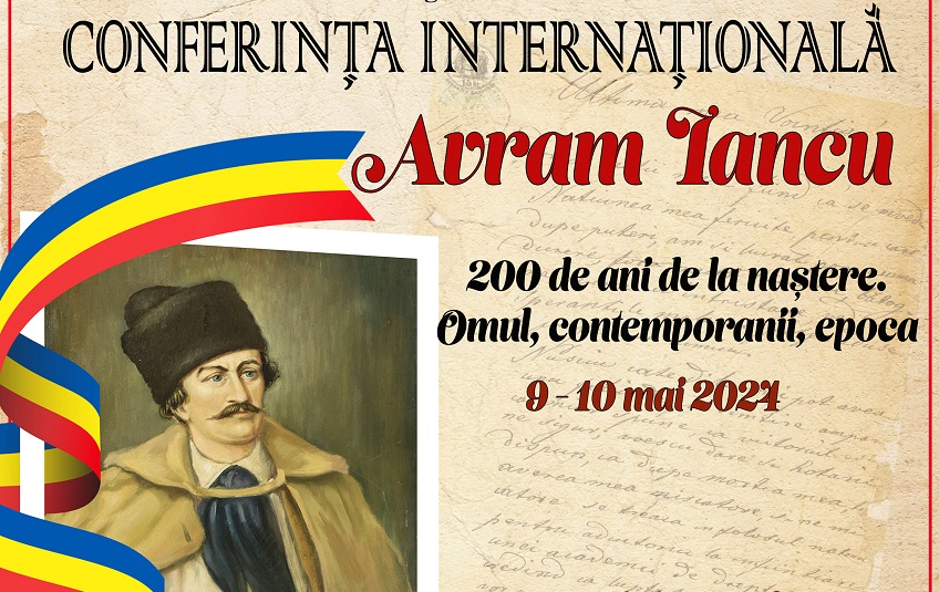 Conferința internațională la Deva: „Avram Iancu – 200 de ani de la naștere. Omul, contemporanii, epoca”