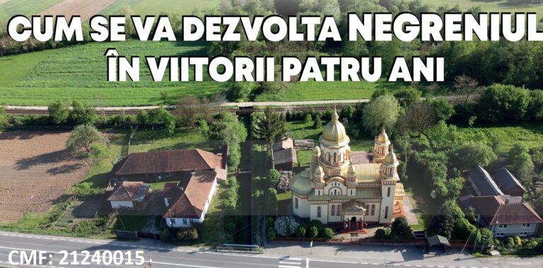 Cum se va dezvolta comuna Negreni în următorii patru ani?