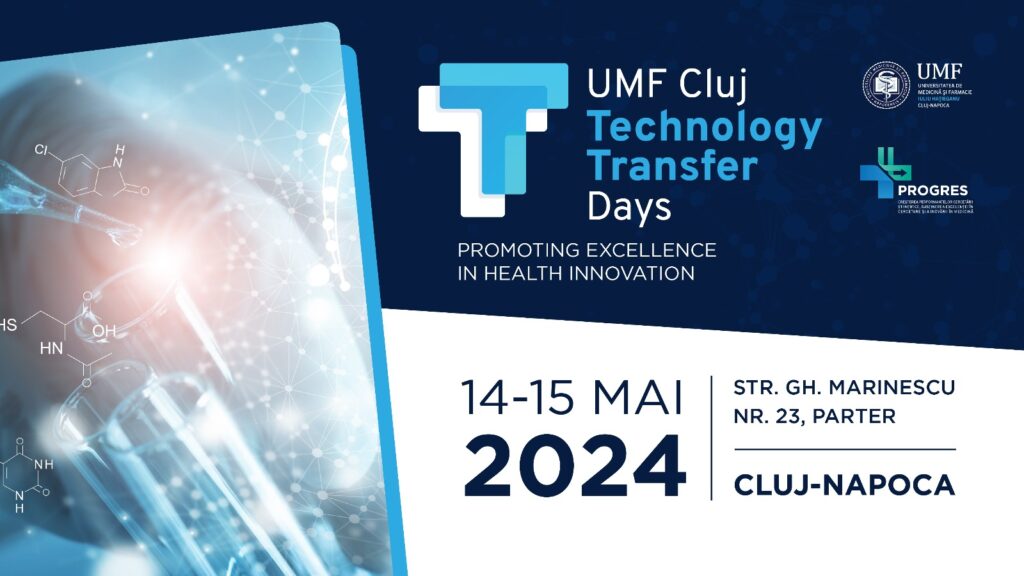 UMF Cluj organizează un eveniment de referință pentru lumea medicală: Technology Transfer Days 2024