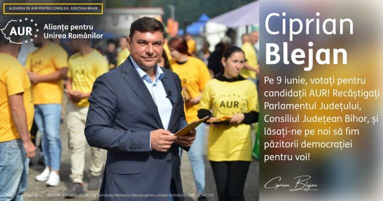 Ciprian Blejan, candidat AUR la preşedenţia Consiliului Judeţean Bihor: Pe 9 iunie, votaţi ca să fim păzitorii democraţiei, ale valorilor şi identităţii românilor în Consiliul Judeţean Bihor