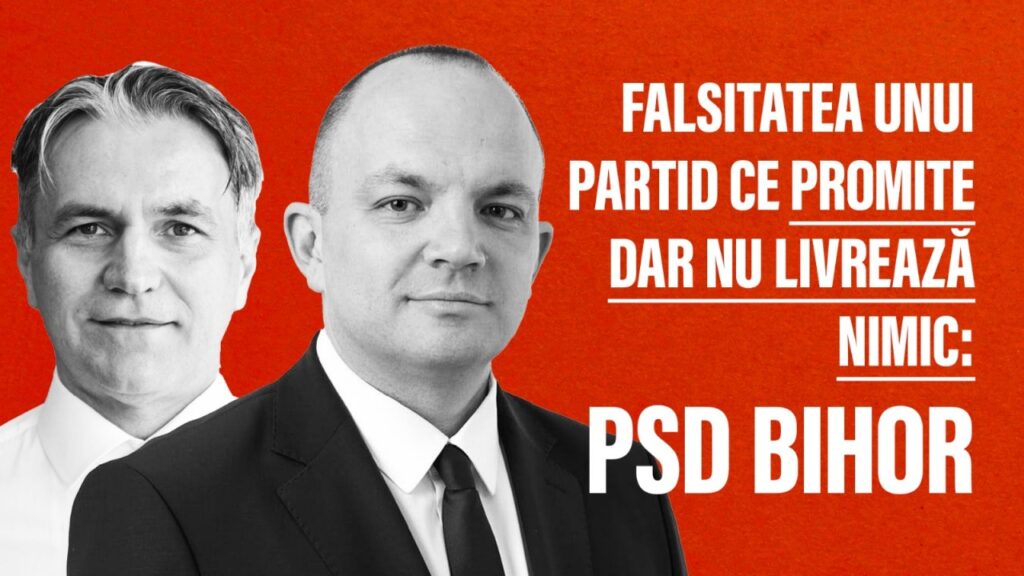 USR Bihor, despre PSD Bihor: Falsitatea unui partid ce promite, dar nu livrează nimic