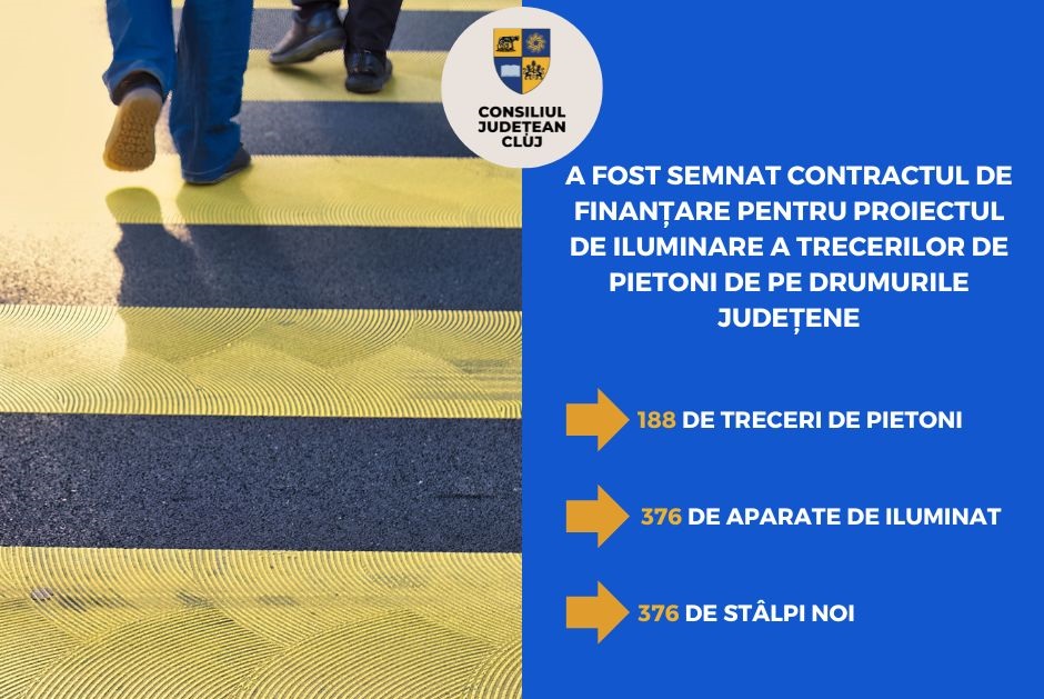 Finanțare europeană pentru iluminarea trecerilor de pietoni de pe drumurile județene din Cluj