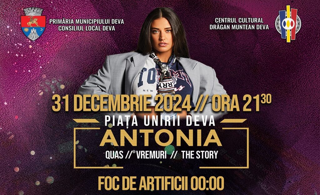 Revelion de neuitat la Deva: Concert Antonia, artificii și multă distracție!