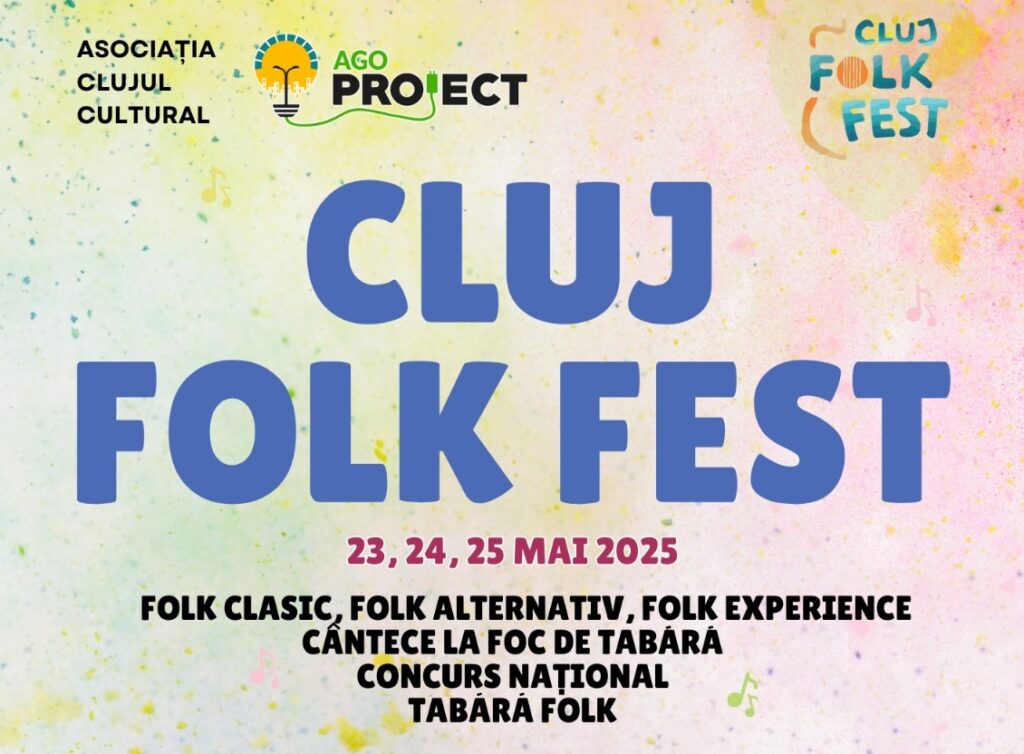 A 5-a ediție a Cluj Folk Fest e gata de start!  14 concerte, Concurs Național de Talente și Tabără Folk