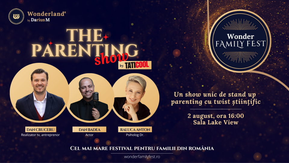The Parenting Show, powered by Wonder Family Fest, stand-up parenting cu un twist științific și relațional