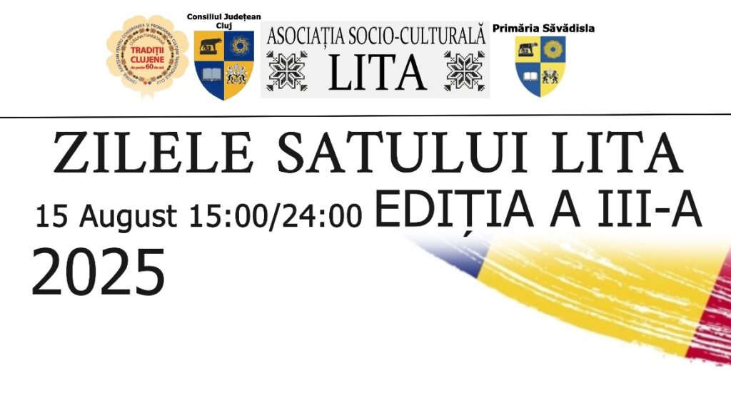 Satul clujean Lita, în sărbătoare – a III-a ediție a Zilelor Satului