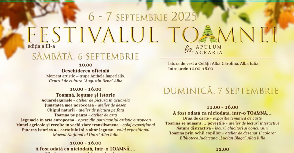 Festivalul Toamnei revine la Alba Iulia: Două zile pline de culoare, tradiții și bunătăți de sezon!