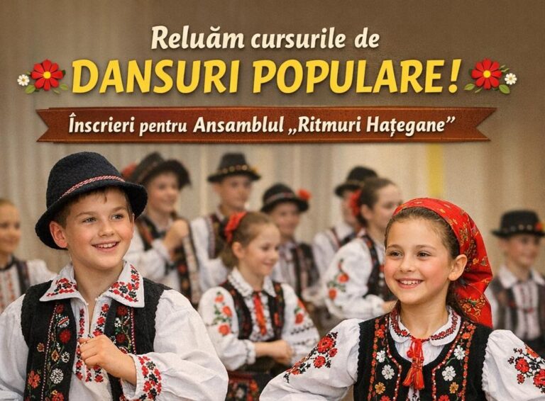 Primăria Hațeg reia cursurile de dansuri populare: înscrieri deschise pentru Ansamblul „Ritmuri Hațegane”