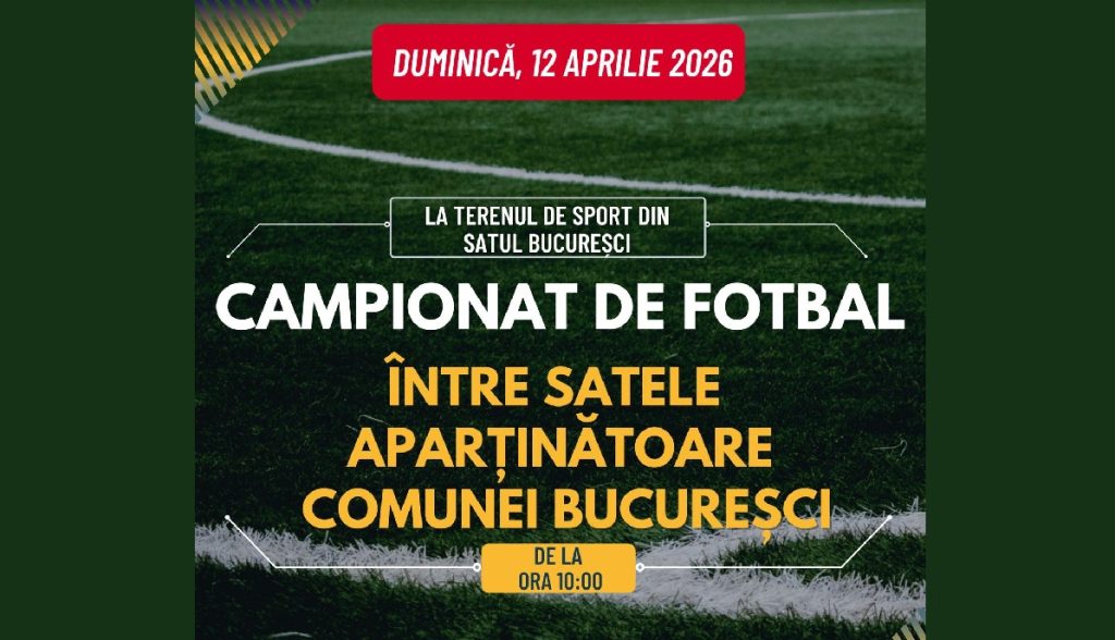 Campionat de fotbal între satele comunei Bucureșci: competiție și atmosferă de sărbătoare duminică