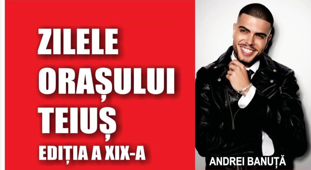Zilele orașului Teiuș 2026: Andrei Bănuță și Alexia, printre artiștii care urcă pe scenă. Spectacole, folclor și foc de artificii pe 29 august!