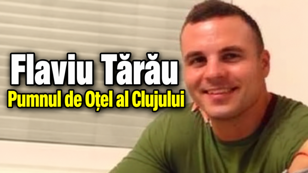 Ce nu s-a spus despre Flaviu Tărău! „Pumnul de Oțel” a fost amenințat și căutat de cuțitarii din Someșeni. Ce a făcut IPJ Cluj înainte să explodeze conflictul?