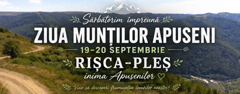 Ziua Munților Apuseni, la Rișca–Pleș! Două zile de sărbătoare, tradiții și voie bună în inima Apusenilor